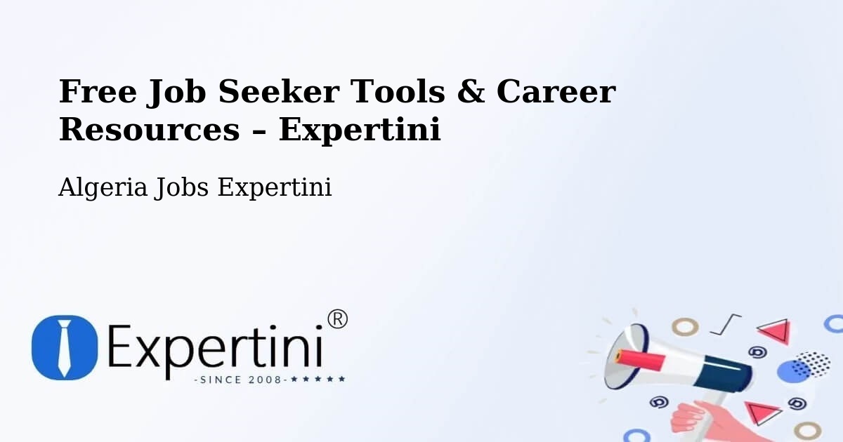 Free Job Seeker Tools & Career Resources – Algeria - Algeria Jobs Expertini