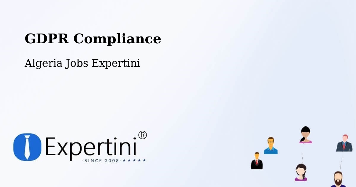EU GDPR Compliance Statement – Algeria - Algeria Jobs Expertini