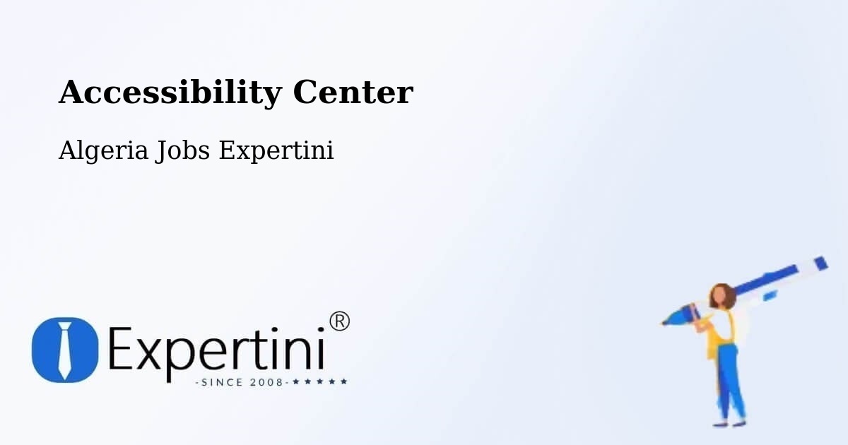Accessibility Center - Algeria Jobs Expertini