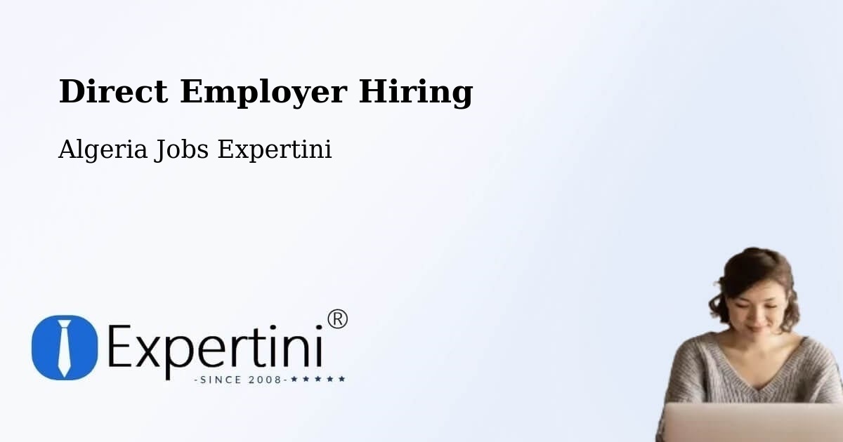 Direct Employer Hiring - Algeria Jobs Expertini