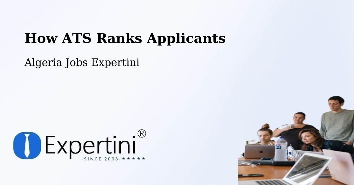 How ATS Ranks Applicants - Algeria Jobs Expertini