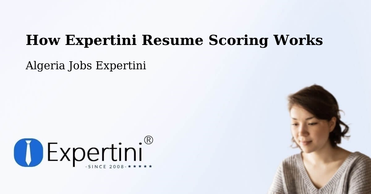 How Expertini Resume Scoring Works - Algeria Jobs Expertini