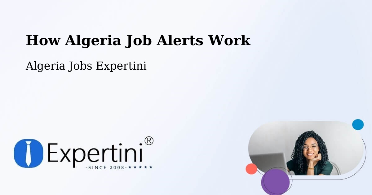 How Algeria Job Alerts Work - Algeria Jobs Expertini