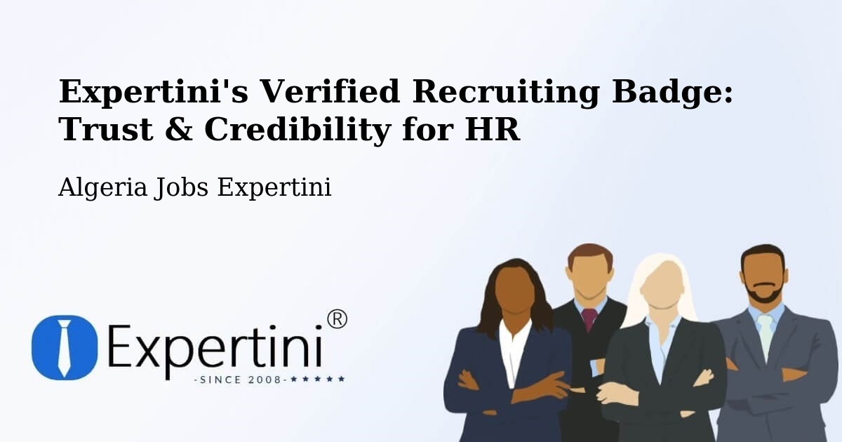 Expertini's Verified Recruiting Badge: Trust & Credibility for HR - Algeria Jobs Expertini