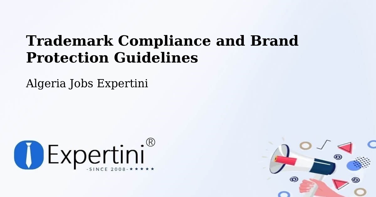 Trademark Compliance and Brand Protection Guidelines - Algeria Jobs Expertini