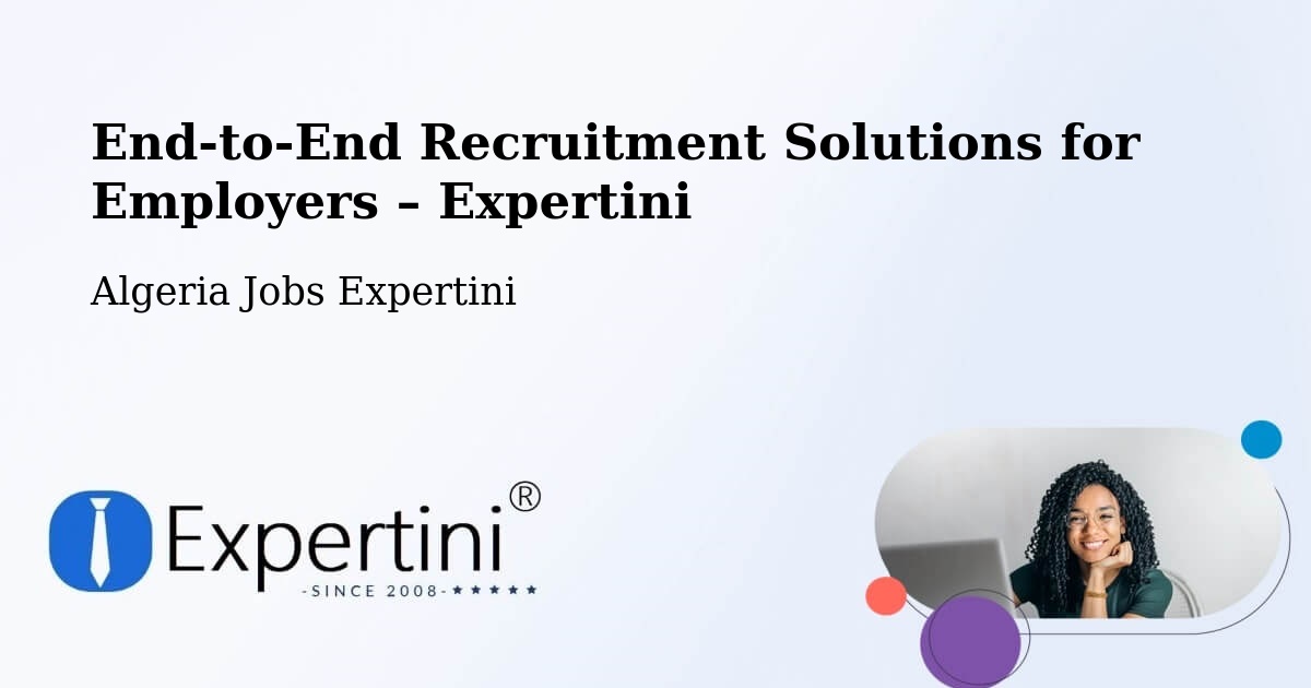 Recruitment Solutions for Employers – Algeria - Algeria Jobs Expertini